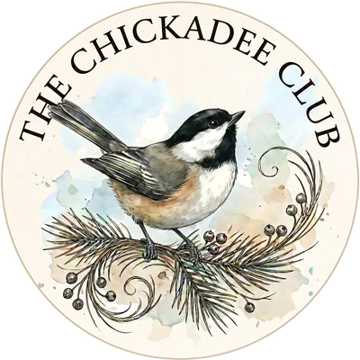 The Chickadee Club